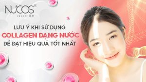 Lưu ý khi sử dụng Collagen dạng nước để đạt hiệu quả tốt nhất