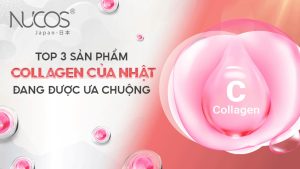 Top 3 sản phẩm Collagen của Nhật đang được ưa chuộng